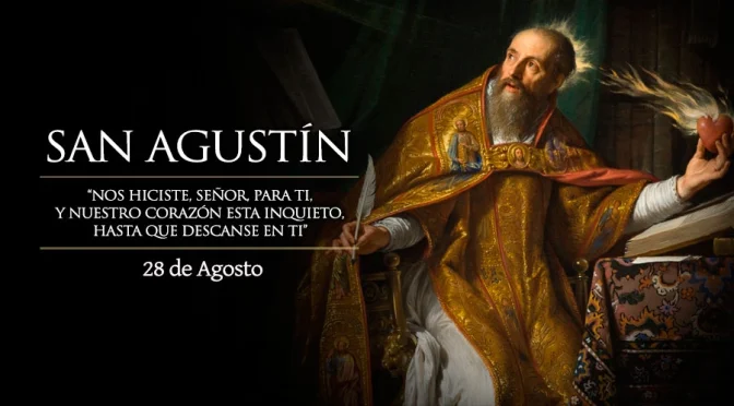 Lecturas del Jueves de la XXI Semana del Tiempo Ordinario. San Agustín  de Hipona